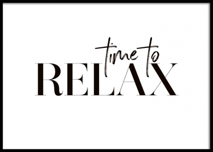 Time To Relax Affiche dans le groupe Affiches / Affiche citation chez Desenio AB (10368)