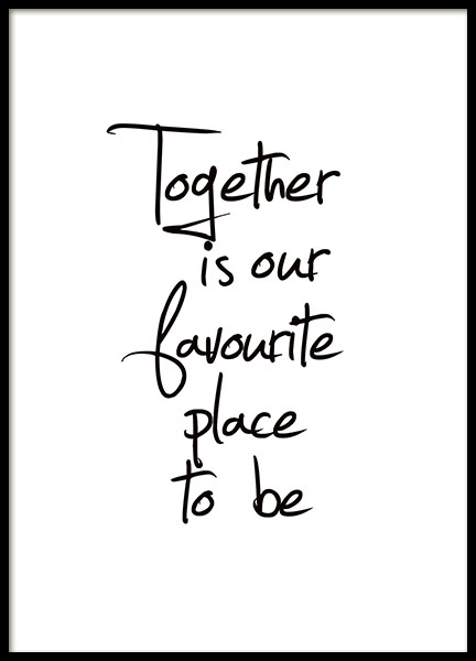 Together Is Our Favourite Place Poster nel gruppo Poster / Testi e citazioni presso Desenio AB (8433)