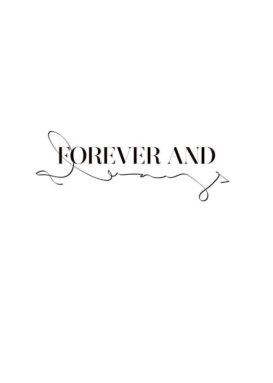 Forever And Always Poster / Testi e citazioni presso Desenio AB (10350)