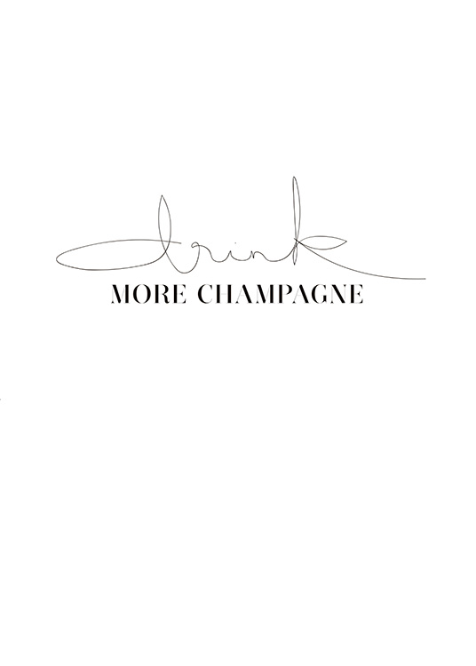 Drink More Champagne Poster