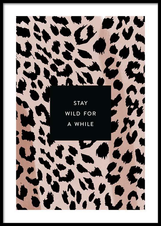 Stay Wild Poster