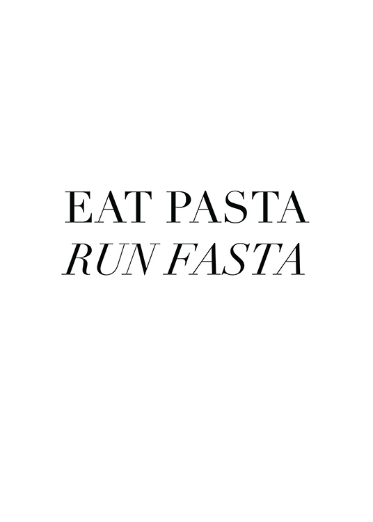 Eat Pasta Affiche / Affiche citation chez Desenio AB (12250)