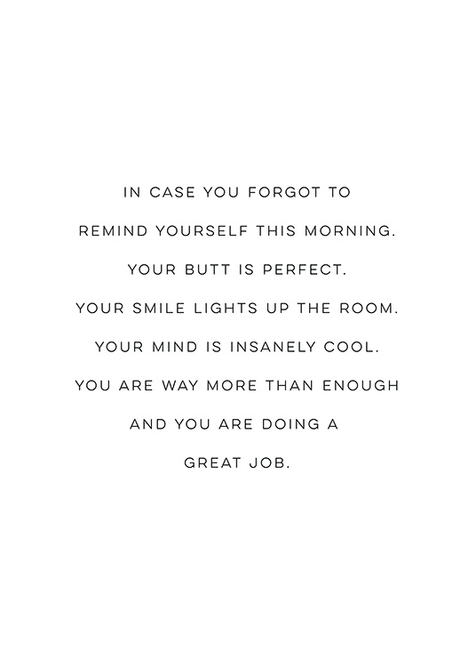 Your Butt is Perfect Poster