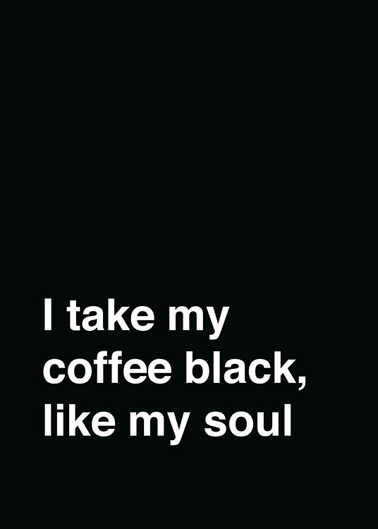 My Coffee Black Affiche